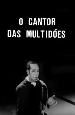 O Cantor das Multidões