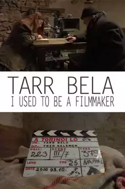 Tarr Béla: I Used to Be a Filmmaker