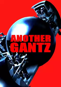 ANOTHER GANTZ