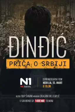 Djindjic - The Story of Serbia