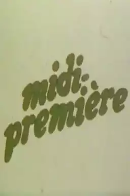 Midi première