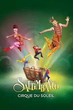 Cirque du Soleil: Saltimbanco