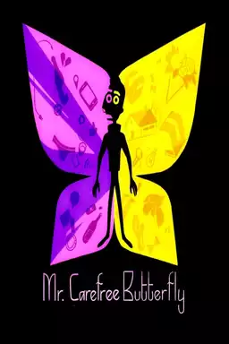 Mr. Carefree Butterfly