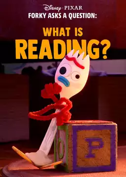 Forky Asks a Question: What Is Reading?