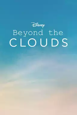 Beyond the Clouds