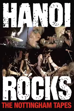 Hanoi Rocks - The Nottingham Tapes