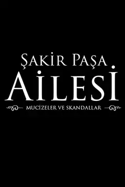 Şakir Paşa Ailesi