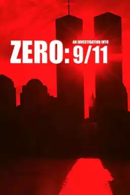 Zero An Investigation Into 9-11