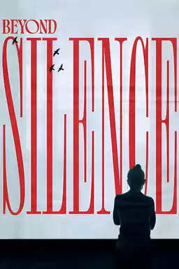 Beyond Silence