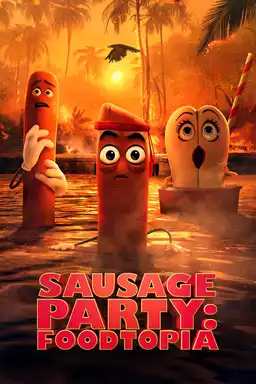 Sausage Party: Foodtopia