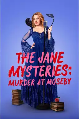 The Jane Mysteries: Murder at Moseby