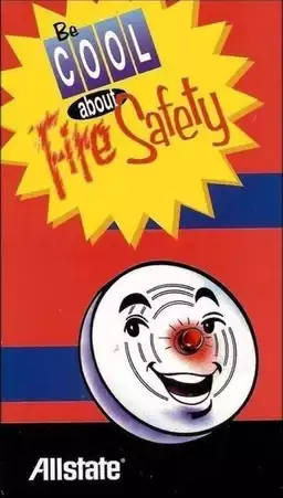 Be Cool About Fire Safety