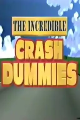 Incredible Crash Dummies