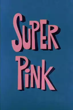 Super Pink