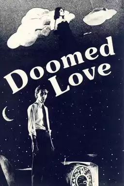 Doomed Love