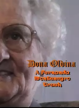 Dona Oldina - A Fernanda Montenegro Trash