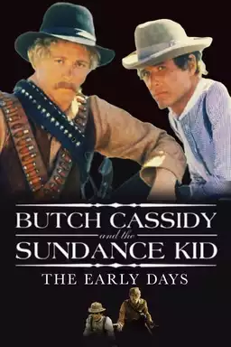 Butch and Sundance: The Early Days