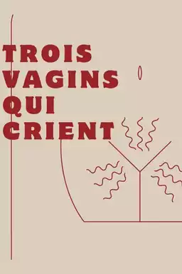 Three Screaming Vaginas