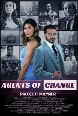 Agents of Change, Project: Polymer