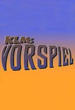 KLMs vorspiel