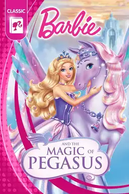 Barbie and the Magic of Pegasus 3-D