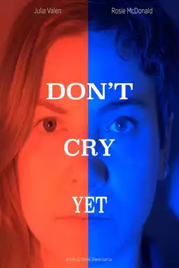 Don't Cry Yet