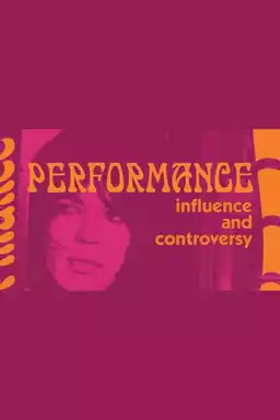 Influence and Controversy: Making 'Performance'