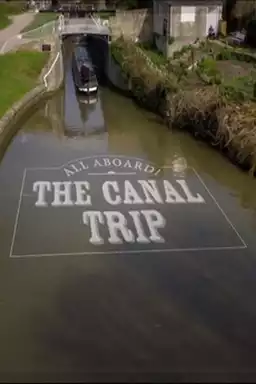All Aboard! The Canal Trip