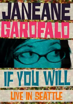 Janeane Garofalo: If You Will