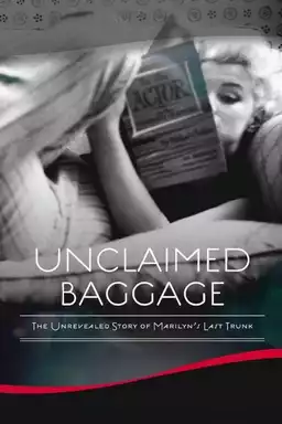 Marilyn Monroe: Unclaimed Baggage