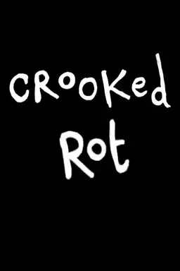 Crooked Rot