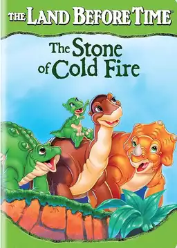 The Land Before Time VII: The Stone of Cold Fire