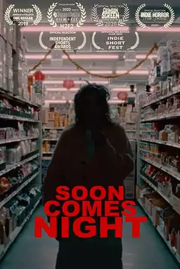 Soon Comes Night