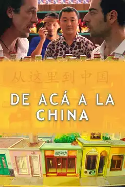 De acá a la China