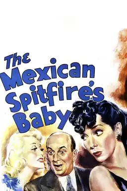 The Mexican Spitfire's Baby