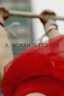 A Woman Like Me