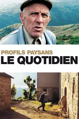 Profils paysans, chapitre 2 : Le Quotidien