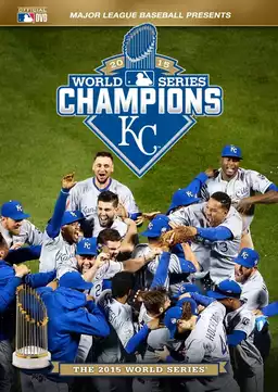 The Official 2015 World Series Film