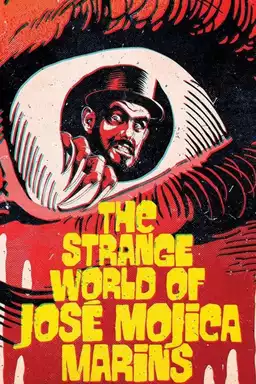 Coffin Joe: The Strange World of José Mojica Marins