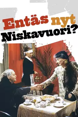 Entäs nyt, Niskavuori?