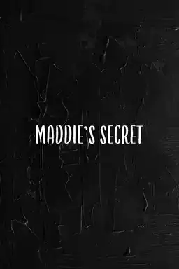 Maddie's Secret