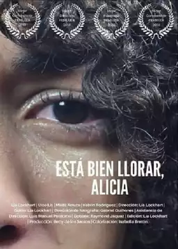 Está bien llorar, Alicia