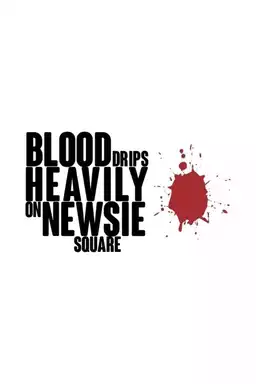 Blood Drips Heavily on Newsies Square