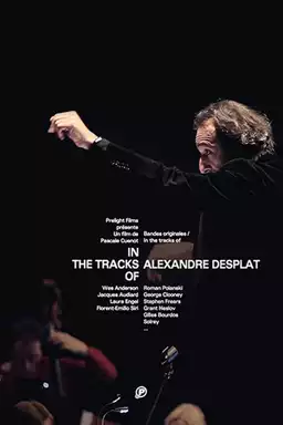 In The Tracks Of - Alexandre Desplat