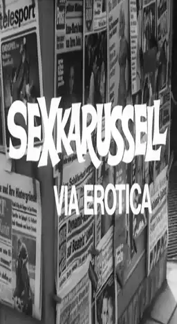 Sexkarussell - Via Erotica