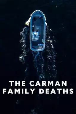 The Carman Family Deaths