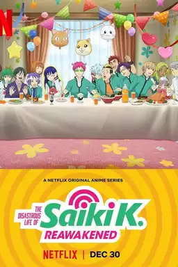 The Disastrous Life of Saiki K.: Reawakened