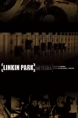 Linkin Park: The Making of 'Meteora'