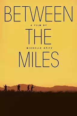 Between the Miles