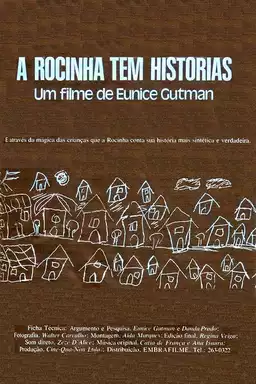 A Rocinha tem Histórias